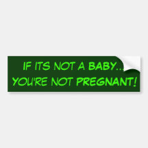 Anti-Abortion sticker 2 Bumper Stickers