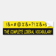 Anti Liberal “Complete Liberal Vocabulary” Bumper Sticker