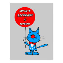 anti Michele Bachmann Post Cards