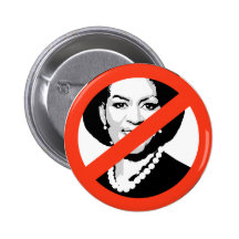ANTI-Michelle Obama Pinback Button