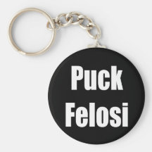 Anti Nancy Pelosi - Puck Felosi Keychains