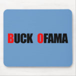 Anti-Obama - Buck Ofama Mouse Pads