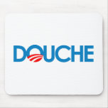 Anti-Obama Bumpersticker - Douche Mousepad