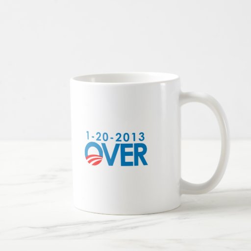 Anti-Obama Bumpersticker - Over 1-20-2013 Coffee Mugs