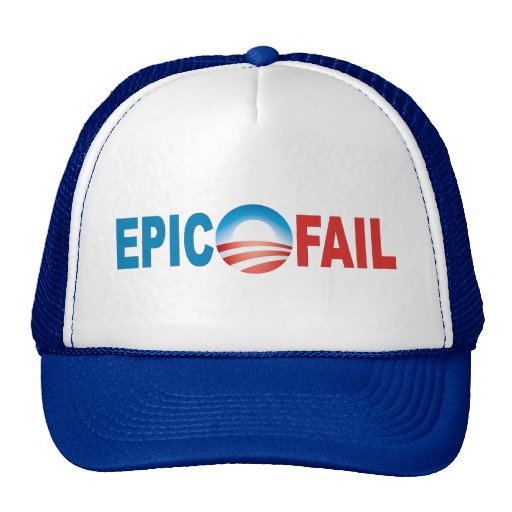 Anti-Obama Epic Fail caps Hat