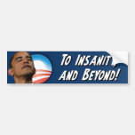 Anti Obama - Insanity Bumper Stickers