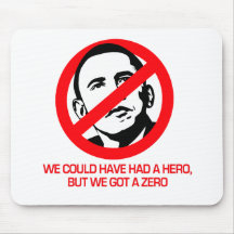 Anti-Obama - We got a zero Mouse Mat