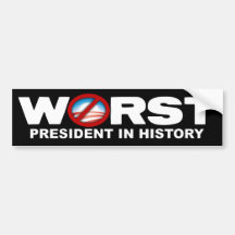 Anti Obama - Worst President in History Bumper Sticker