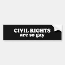 Anti-Republican - Civil rights are gay Bumper Stickers