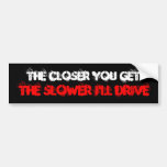 Anti-tailgater bumper sticker