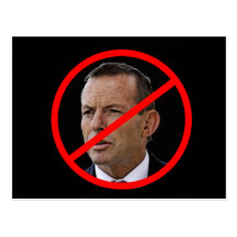 Anti Tony Abbott Post Cards