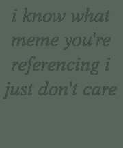 apathy regarding memes tee shirt