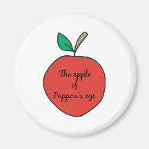 Apple of Pappou's Eye Refrigerator Magnet