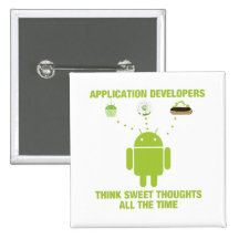 Application Developers Think Sweet Thoughts All Pinback Button