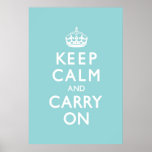 Aqua Blue Keep Calm and Carry On Posters