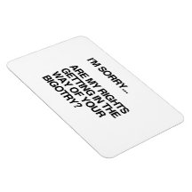 ARE MY RIGHTS GETTING IN THE WAY FLEXIBLE MAGNET