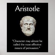 Aristotle - Character and Persuasion Quote Posters