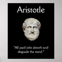 Aristotle - Jobs Working Mind Quote Posters