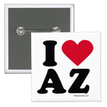 ARIZONA -I LOVE AZ - I LOVE ARIZONA PINS