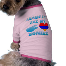 Armenians are my Homies Pet Clothes