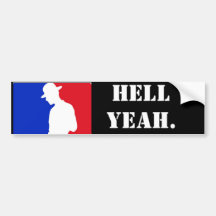 army_guy, Hell Yeah. Bumper Stickers