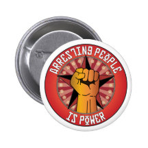 Arresting People Is Power Pin