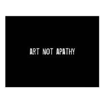art not apathy post card