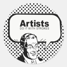 Artists do it with strokes round sticker