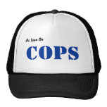 As Seen On, COPS Trucker Hats