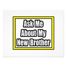 Ask Me About My New Brother Invitations