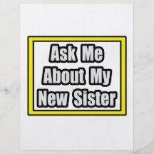 Ask Me About My New Sister Full Color Flyer