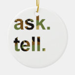 Ask. Tell. - Ornament
