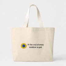 at-the-end-of-every-rainbow-is-pot bags