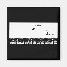 Atheism is Boring Magnet