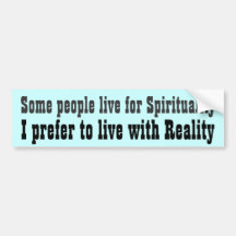 Atheist Reality Bumper Stickers