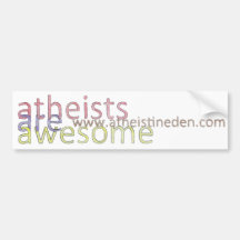"Atheists Are Awesome" Bumper Sticker