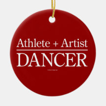 Athlete + Artist = Dancer Ornaments