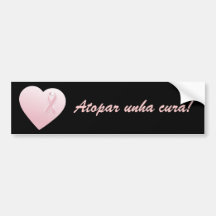 Atopar unha cura! Bumper Sticker