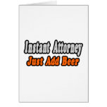 Attorney...Add Beer Greeting Card