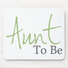 Aunt To Be (Green Script) Mouse Pads