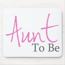 Aunt To Be (Pink Script) Mouse Mats