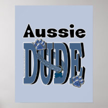 Aussie DUDE Posters