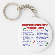 AUSTRALIAN CATTLE DOG Property Laws 2 Keychain