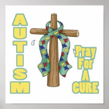 Autism Awareness-Pray for a Cure Posters