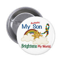 Autism BRIGHTENS MY WORLD 1 Son Button
