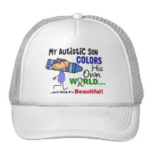 Autism COLORS HIS OWN WORLD Son Trucker Hat