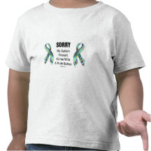 Autism Sorry T-shirt