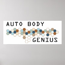 Auto Body Genius Posters