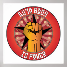 Auto Body Is Power Poster