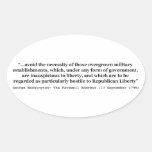 Avoid Overgrown Military Establishments Washington Oval Sticker